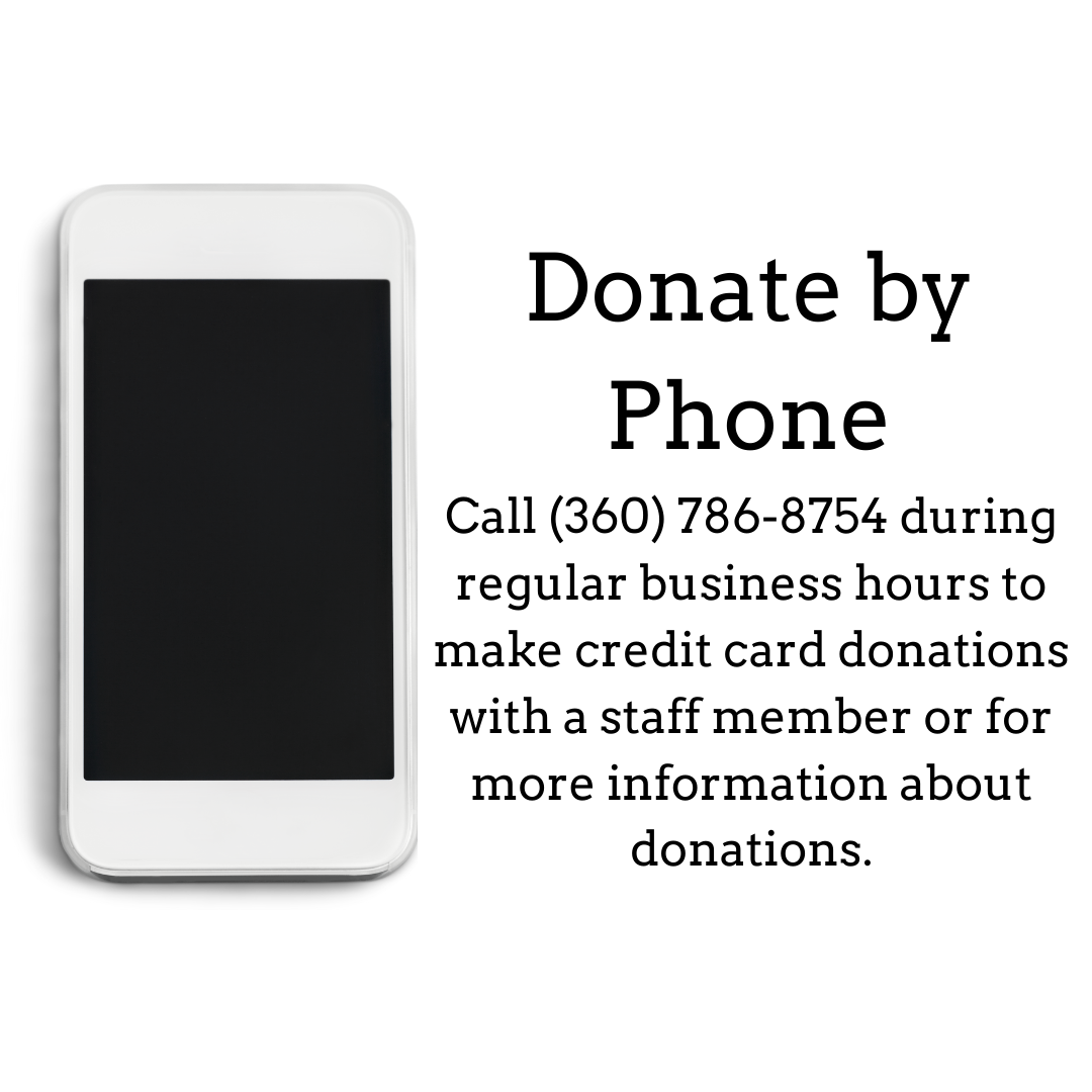 Donate by phone, call 360 786-8754. Picture of a cell phone.